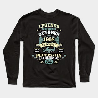 54th Birthday Decoration Legends Were Born In October 1968 54 years old Long Sleeve T-Shirt